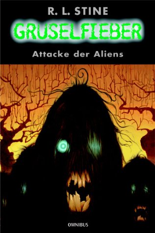 Stine, Robert L., Bd.15 : Attacke der Aliens  1. Aufl., - Stine, Robert L.