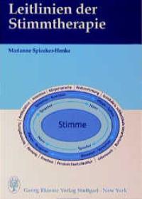 Leitlinien der Stimmtherapie von Marianne Spiecker-Henke (Autor), Dagmar Tuschy-Nitsch (Autor)  2008 - Marianne Spiecker-Henke (Autor), Dagmar Tuschy-Nitsch (Autor)