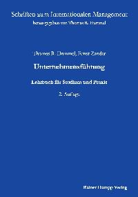 Unternehmensführung: Lehrbuch für Studium und Praxis von Thomas R Hummel (Herausgeber), Ernst Zander (Herausgeber)  2002 - Thomas R Hummel (Herausgeber), Ernst Zander (Herausgeber)