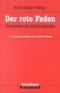 Der Rote Faden: Grundsätze der Kriminalpraxis von Horst Clages (Herausgeber) Wolfgang Steinke  Auflage: 11 (1. November 2004) - Horst Clages Wolfgang Steinke