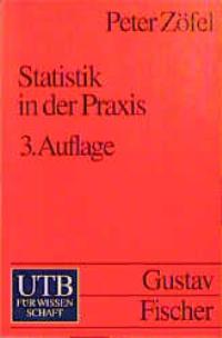 Statistik in der Praxis von Peter Zöfel  Auflage: 3 - Peter Zöfel