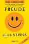 Freude durch Stress (MVG Verlag bei Redline) von Vera F. Birkenbihl  Auflage: 16. - Vera F. Birkenbihl