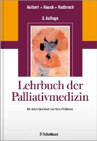 Lehrbuch Palliativmedizin: Mit einem Geleitwort von Helmut Pichlmaier