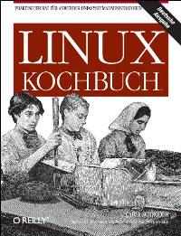 Linux Kochbuch. Praktischer Rat für Anwender und Systemadministratoren [Gebundene Ausgabe] von Carla Schroder (Autor)  Auflage: 1 (28. Mai 2005) - Carla Schroder (Autor)