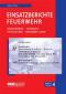Einsatzberichte Feuerwehr von Johann Braun (Autor)  Auflage: 1., Aufl. (22. März 2007) - Johann Braun