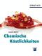 Chemische Köstlichkeiten [Gebundene Ausgabe] Klaus Roth (Autor)  2010 - Klaus Roth