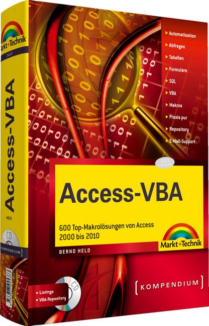 Access-VBA: 600 Top-Makrolösungen von Access 2000 bis 2010 (Kompendium / Handbuch) [Gebundene Ausgabe] Bernd Held (Autor)  2010 - Bernd Held (Autor)