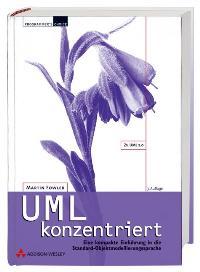 UML konzentriert, 3. aktualisierte Auflage [Gebundene Ausgabe] von Martin Fowler  Auflage: 3., aktualis. A. (16. Dezember 2003) - Martin Fowler