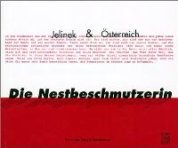 Die Nestbeschmutzerin. Jelinek und Österreich von Pia Janke Elfriede Jelinek  Auflage: 1., Aufl. (2002) - Pia Janke Elfriede Jelinek