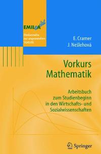 Vorkurs Mathematik: Arbeitsbuch zum Studienbeginn in den Wirtschafts- und Sozialwissenschaften (EMIL@A-stat) (German Edition)