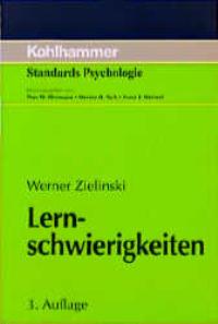 Lernschwierigkeiten. Ursachen - Diagnostik - Intervention von Werner Zielinski  Auflage: 3. - Werner Zielinski