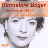 Hannelore Hoger liest Liebesgeschichten [Tonträger]. von Carson McCullers und Sylvia Plath - Hoger, Hannelore, Carson McCullers und Sylvia Plath