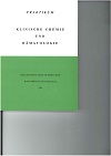 Dr. Seim, H., W. Prof. Dr. Rotzsch und Th. Dr. Mothes:  Praktikum Klinische Chemie und Hmatologie 