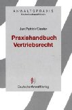 Giesler, Jan Patrick [Hrsg.]:  Praxishandbuch Vertriebsrecht. 