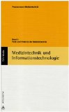Grtner, Armin:  Medizintechnik und Informationstechnologie  Bd. 4., Funk und Video in der Medizintechnik 
