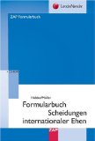 Hbbel, Dieter und Thomas Mller:  Formularbuch Scheidungen internationaler Ehen : [+ CD-ROM]. 