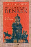 Schorske, Carl E.:  Mit Geschichte denken : bergnge in die Moderne. 