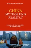 Chee, Harold und Christopher West:  China : Mythos und Realitt : die Wahrheit ber Geschfte im Reich der Mitte. 