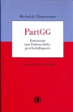 Michalski, Lutz und Volker Rmermann:  PartGG : Kommentar zum Partnerschaftsgesellschaftsgesetz. 