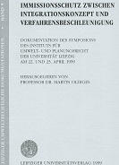 Oldiges, Martin [Hrsg.]:  Immissionsschutz zwischen Integrationskonzept und Verfahrensbeschleunigung 