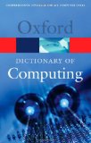 Daintith, John:  Dictionary Of Computing (Oxford Paperback Reference) 