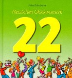 Butschkow, Peter:  Herzlichen Glckwunsch! 22 