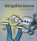 Alff, Reinhard:  Viel Spa im Internet 
