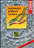 Landesamt d. Freistaates Sachsen, Statistisches:  Statistisches Jahrbuch Sachsen: 2004 
