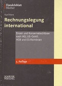 Born, Karl:  Rechnungslegung international : Konzernabschlsse nach IAS, US-GAAP, HGB und EG-Richtlinien. 