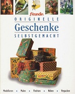 Henschel, Eberhard [Hrsg.] und Yvonne Grter:  Originelle Geschenke selbstgemacht. 