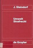 Steindorf, Joachim:  Umwelt-Strafrecht. 