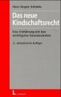 Schimke, Hans-Jrgen [Hrsg.]:  Das neue Kindschaftsrecht : eine Einfhrung mit den wichtigsten Gesetzestexten. 
