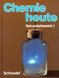   Chemie heute: Sekundarbereich 1 Ein Lern- und Arbeitsbuch. [Hauptbd.]. 