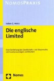 Heinz, Volker G.:  Die englische Limited : eine Darstellung des Gesellschafts- und Steuerrechts mit Gesetzesauszgen und Mustern. 