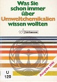 (Red.) Mcker, Volkhard:  Was Sie schon immer ber Umweltchemikalien wissen wollten. Ausgabe 1991 