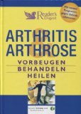 Pollems-Braunfels, Katrin [Red.]:  Arthritis & Arthrose : vorbeugen, behandeln, heilen. 