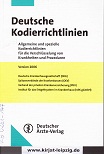   Deutsche Kodierrichtlinien : allgemeine und spezielle Kodierrichtlinien fr die Verschlsselung von Krankheiten und Prozeduren. 