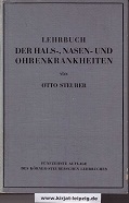 Steurer, Otto:  Lehrbuch der Hals-, Nasen- und Ohrenkrankheiten. 