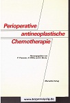 Preusser, Peter [Hrsg.]:  Perioperative antineoplastische Chemotherapie : [Chirurgische Praxis, Beilage]. 