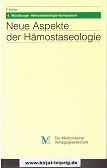 Keller, Franz [Hrsg.] und Hans D. Bruhn:  Neue Aspekte der Hmostaseologie. 