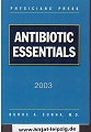 Cunha, Burke A.:  Antibiotic Essentials 2003 