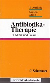 Simon, Claus und Wolfgang Stille:  Antibiotika-Therapie in Klinik und Praxis : mit 87 Tabellen. 