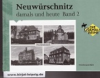 Bhr, Friedemann:  Neuwrschnitz damals und heute BAND 2 