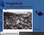 Steim, Karl Werner:  Haigerloch in alten Ansichten 