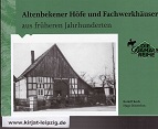 Koch, Rudolf und Hugo Dsterhus:  Altenbekener Hfe und Fachwerkhuser aus frheren Jahrhunderten 