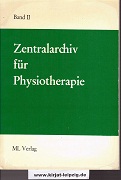   Zentralarchiv fr Physiotherapie Band II 