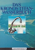 Das Kronos Titan-Wasserbuch : So helfen wir bei der Wasserreinigung.