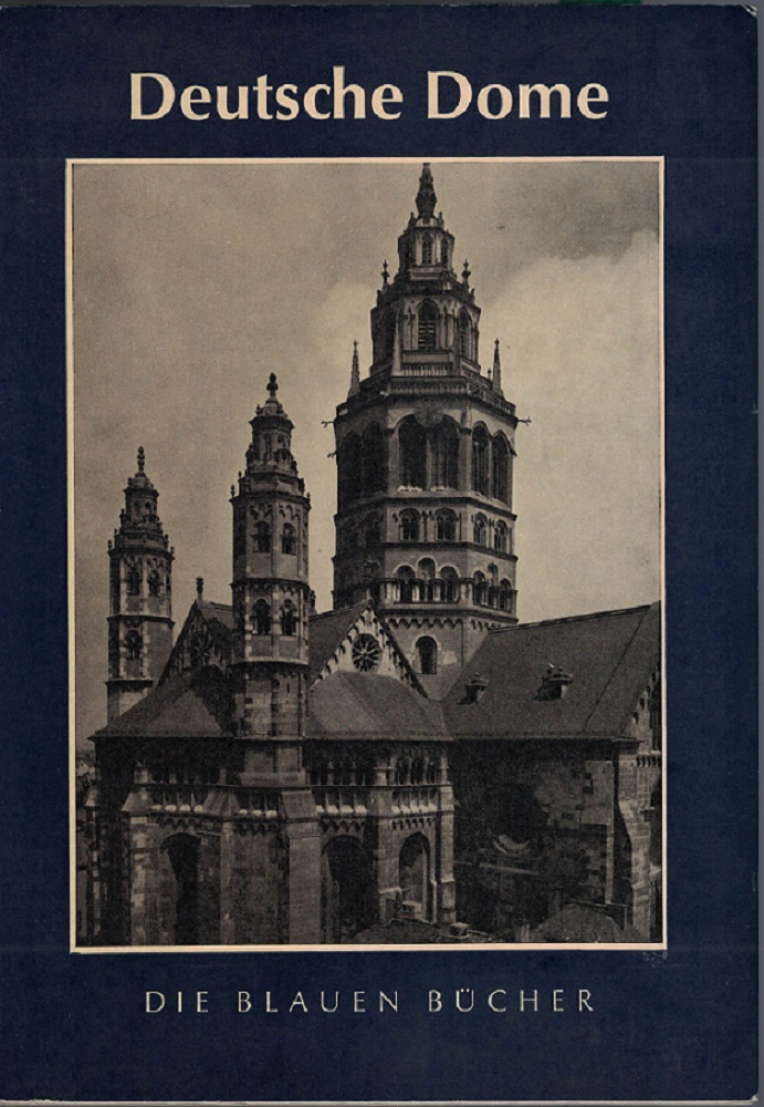 Pinder, Wilhelm:  Deutsche Dome des Mittelalters. 