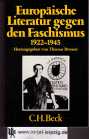 Bremer, Thomas [Hrsg.]:  Europische Literatur gegen den Faschismus 1922 - 1945 