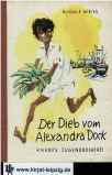Weiss, Rudolf:  Der Dieb vom Alexandra Dock : Eine Erzhlung aus d. heutigen Indien. 